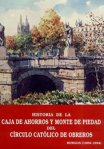 Historia de la Caja de Ahorros y Monte de Piedad 